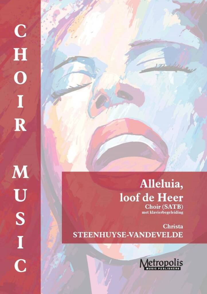 Alleluia, loof de Heer for Choir